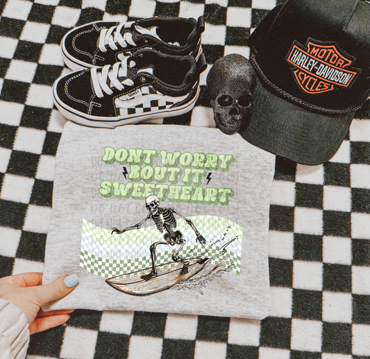 Don't worry about it sweeatheart - youth